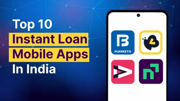How Safe Are India Instant Loan Apps? Here’s What You Need to Know