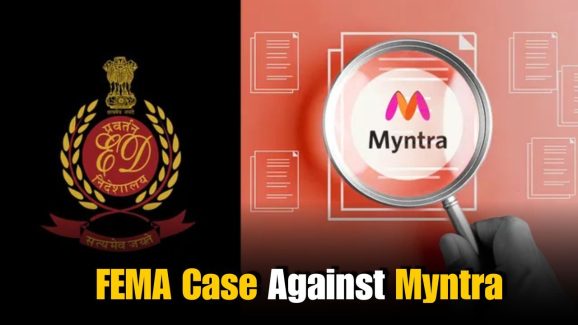 Why Did ED File a FEMA Case Against Myntra?