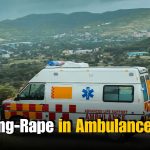 Gang-Rape in Ambulance? Shocking Bihar Exam Incident