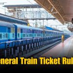 General Train Ticket Rules Every Passenger Must Know