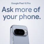 Google Pixel 10 Series to Launch August 20 with Four Powerful Variants And Tensor G5