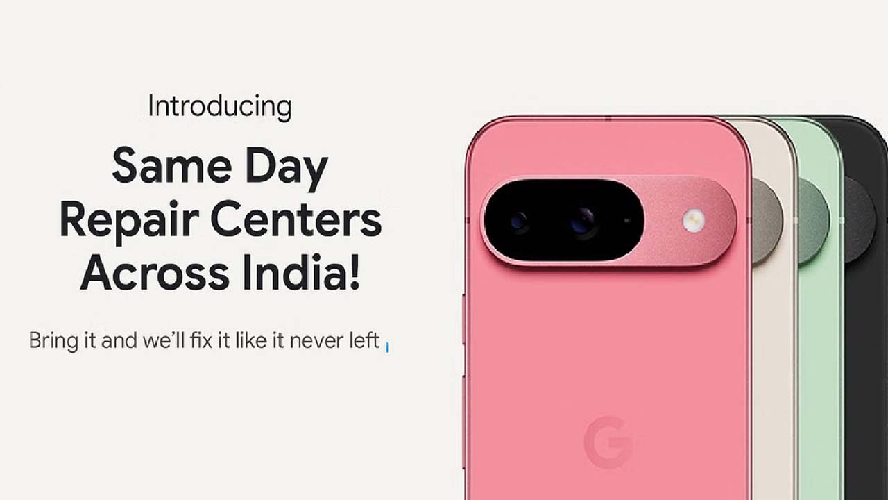 Google Expands Same Day Repair Service For Pixel Phones And Gadgets To 21 Cities In India