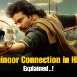 What’s the Kohinoor Connection in Hari Hara Veeramallu?
