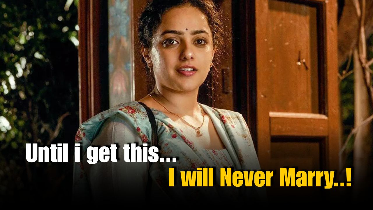 Nithya Menon Says No to Marriage: Until THIS Happens