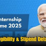 PM Internship Scheme 2025: Eligibility and Stipend Details Explained
