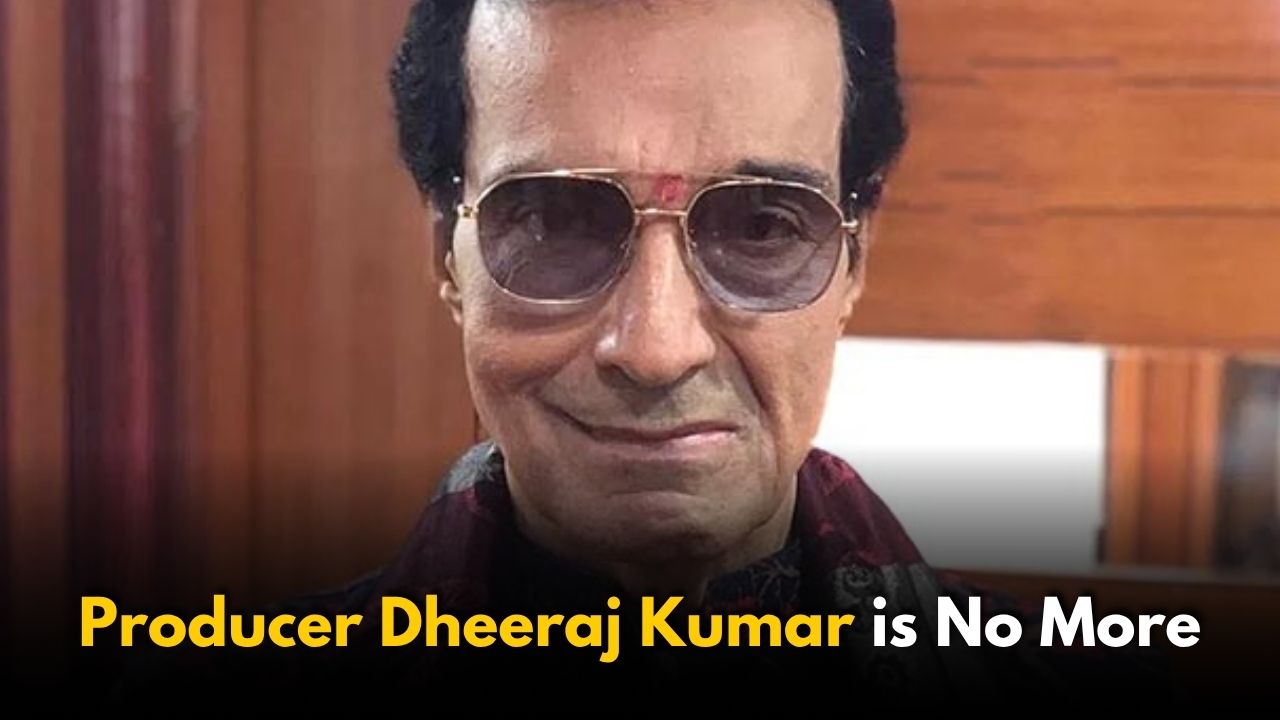 Veteran Actor-Producer Dheeraj Kumar Passes Away at 80