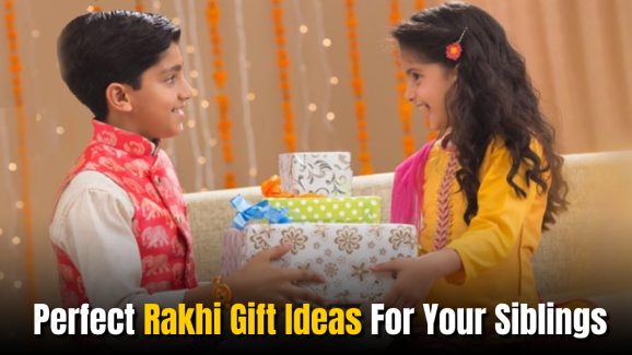 Raksha Bandhan 2025: Perfect Rakhi Gift Ideas For Your Siblings