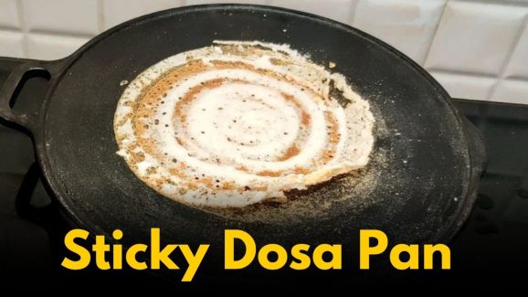Sticky Dosa Pan? Try This One-Minute Cleaning Trick