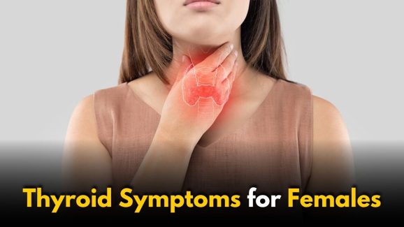 What Are the Symptoms of Thyroid in Females? A Simple Guide