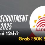 UIDAI Recruitment 2025: 203 Jobs for Inter Pass Candidates