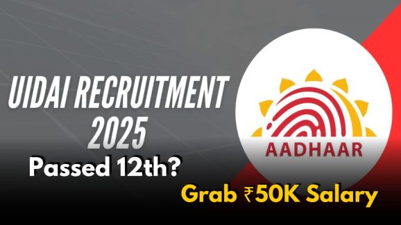 UIDAI Recruitment 2025: 203 Jobs for Inter Pass Candidates
