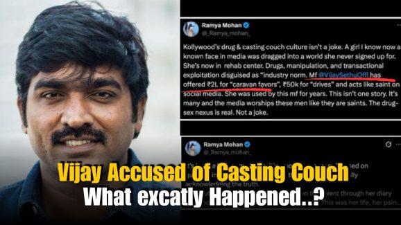 Vijay Sethupathi Accused of Casting Couch by Ramya Mohan