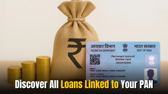 Discover All Loans Linked to Your PAN: A Complete Guide