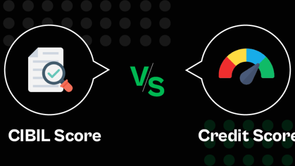 Credit Score vs CIBIL Score: What’s the Difference?