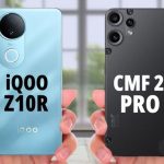 CMF Phone 2 Pro or iQOO Z10R : Which Budget 5G Phone Should You Buy?