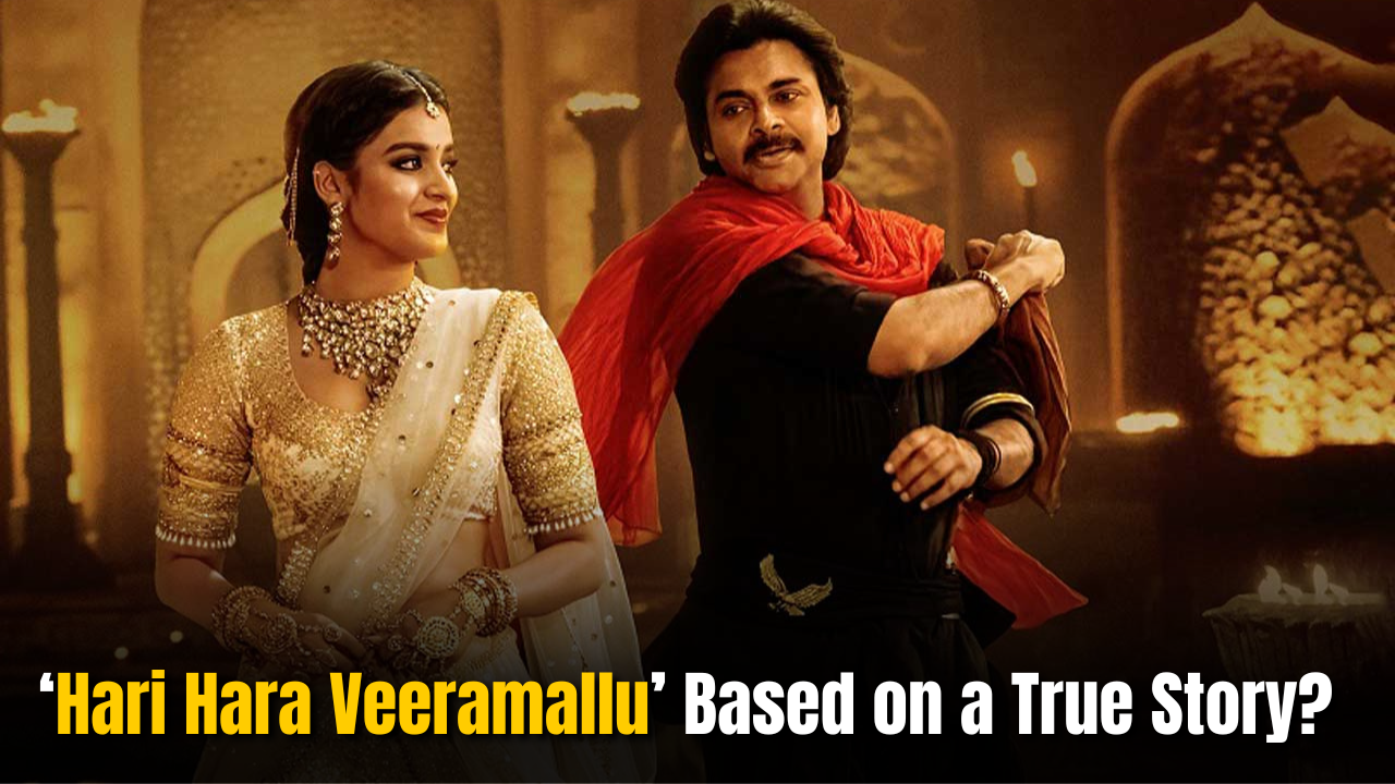 Is ‘Hari Hara Veeramallu’ Based on a True Story? Here’s the Truth