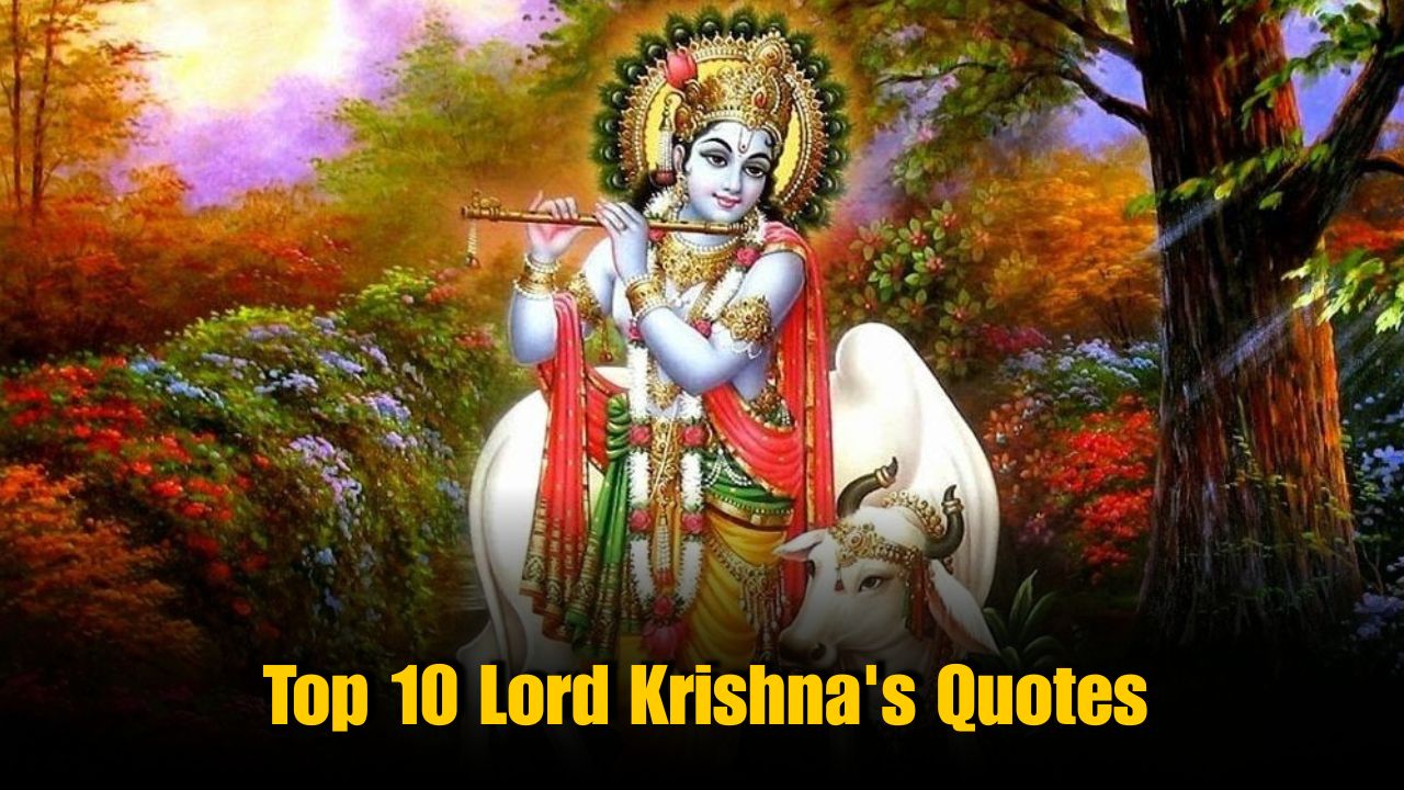 10 best Lord Krishna’s quotes from Srimad Bhagavad Gita