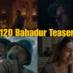 120 Bahadur Teaser: Will India Win Against 3000 Chinese Troops?