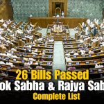 26 Bills Passed in Lok Sabha and Rajya Sabha: Complete List