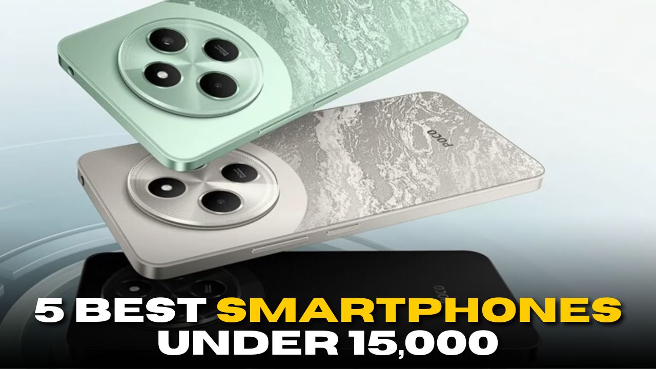 5 Best Smartphones Under 15,000: Budget-Friendly Options
