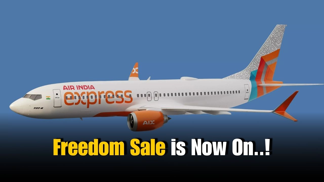 Air India Express Launches Freedom Sale: Tickets Starts From 1,279