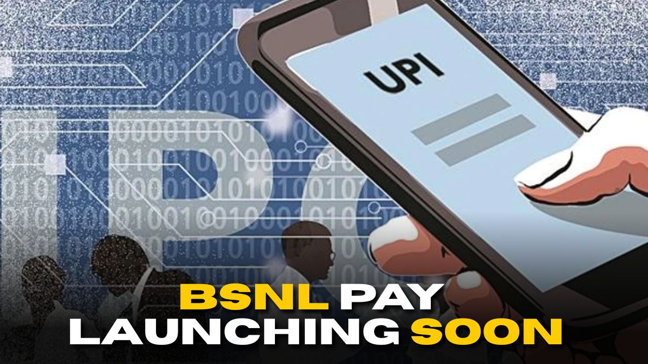 BSNL PAY Launching Soon: Make UPI Payments Like PhonePe and GPay