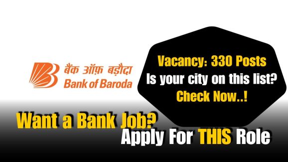Bank of Baroda Job Vacancy: Check Role and Salary Package