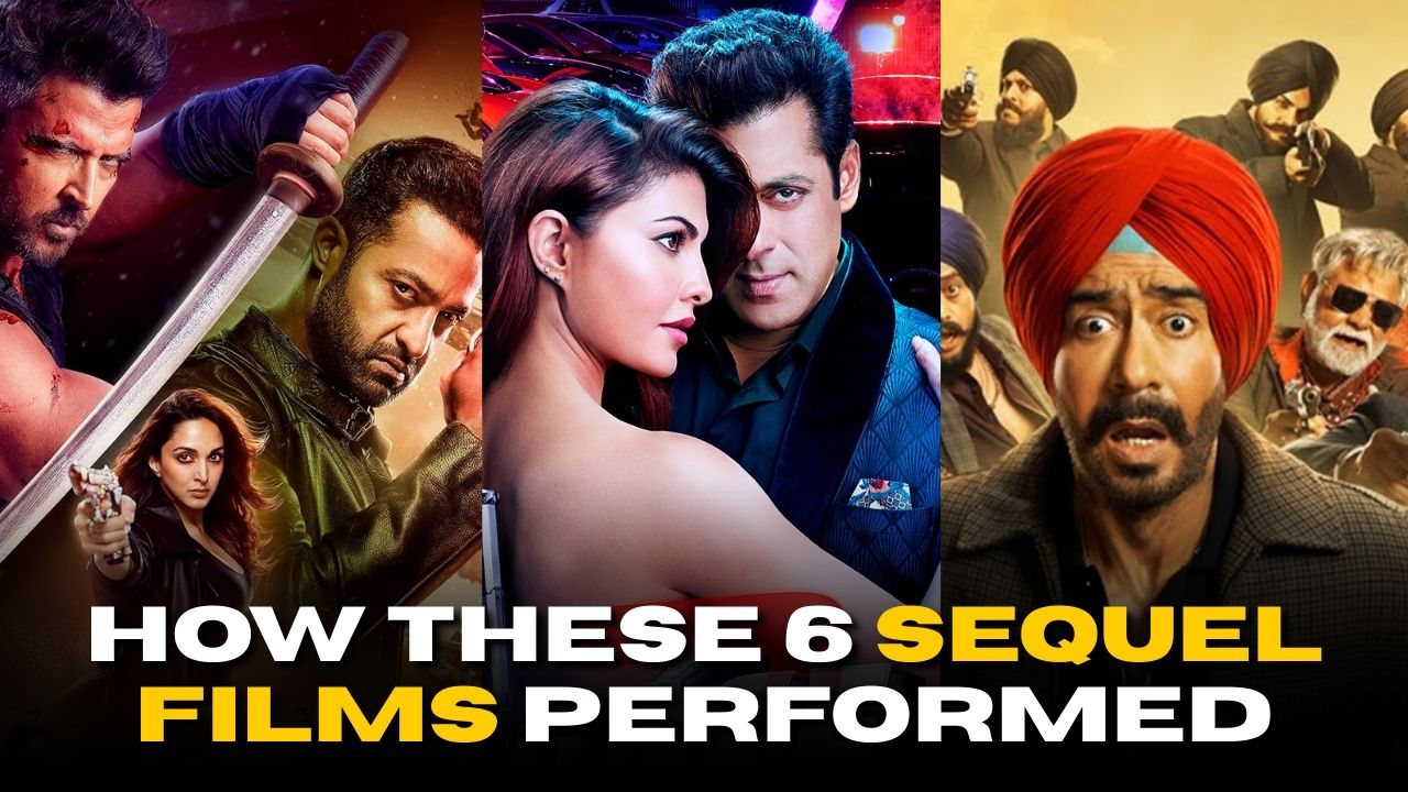 Box Office Report: How These 6 Sequel Films Performed, Hit or Flop?