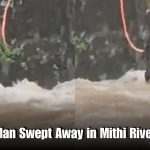 Chilling Video: Man Swept Away in Mithi River, Rescued in Powai