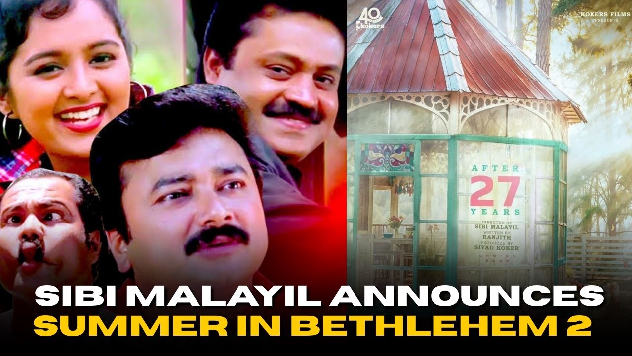 Classic Malayalam Film Summer in Bethlehem 2 Announced After 27 Years