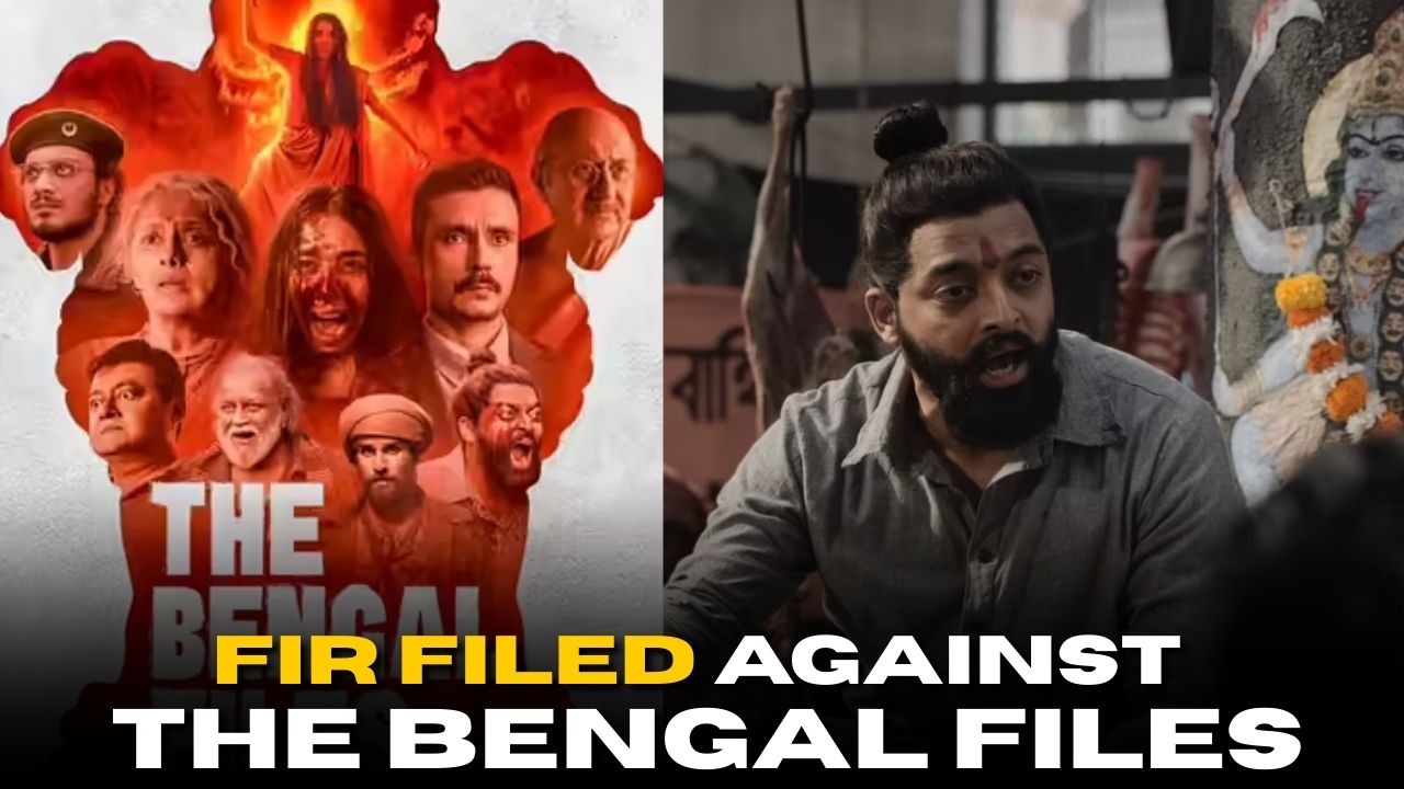 FIR Filed Against The Bengal Files: Release on Hold?