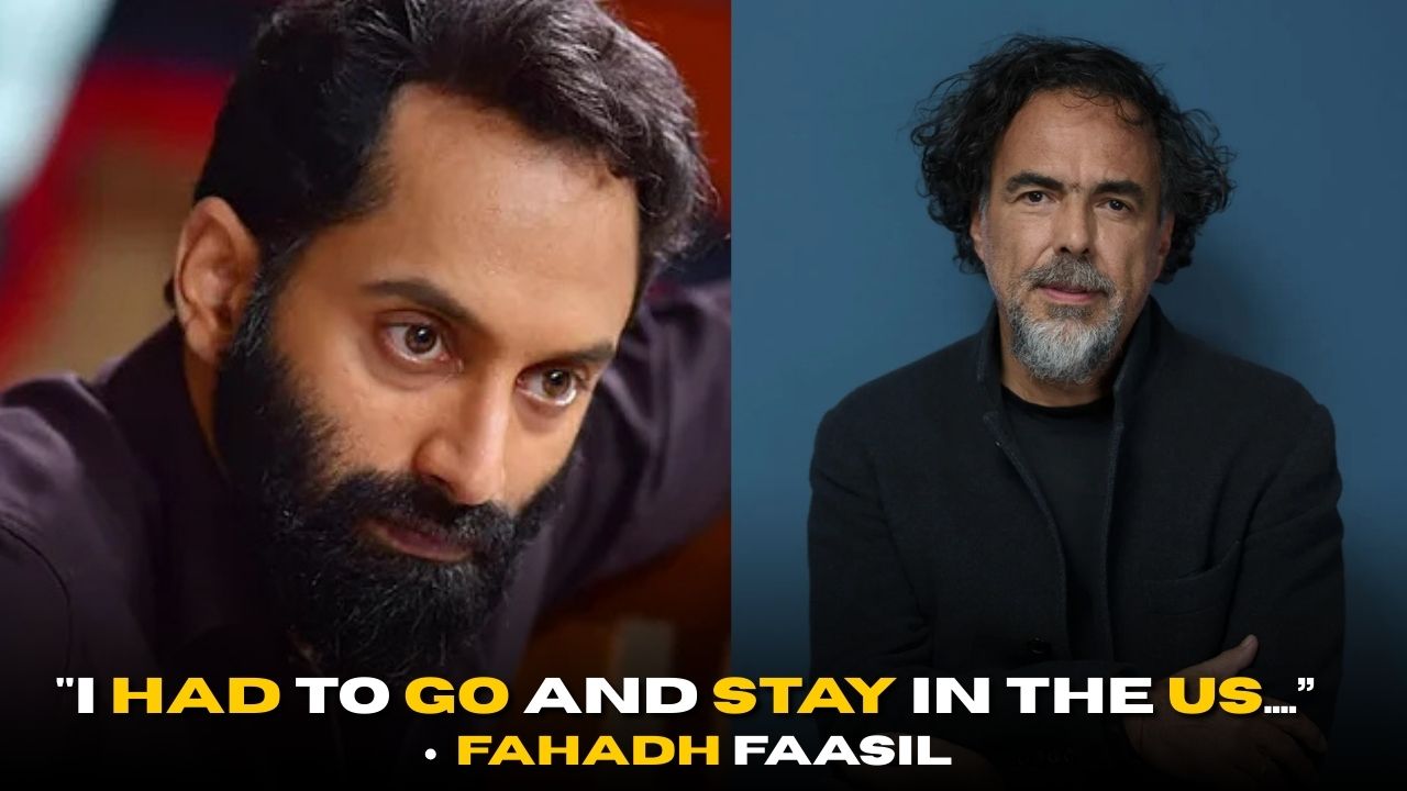 Fahadh Faasil Opens Up on Why His Film with Iñárritu Didn’t Happen