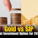 Gold vs SIP: What Gives Higher Returns Over 15 Years?