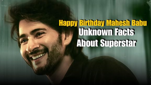 Happy Birthday Mahesh Babu: Unknown Facts About Superstar