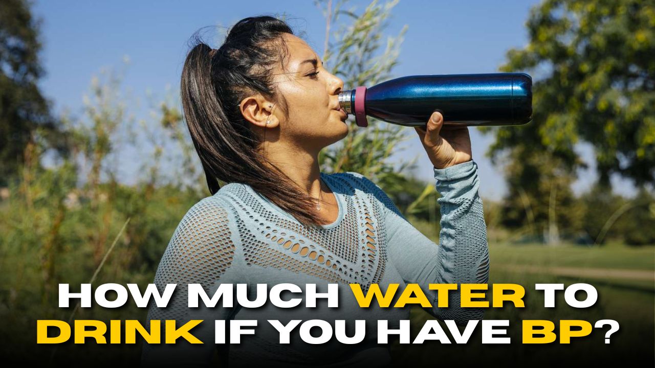 How Much Water Should You Drink In a Day If You Have High BP