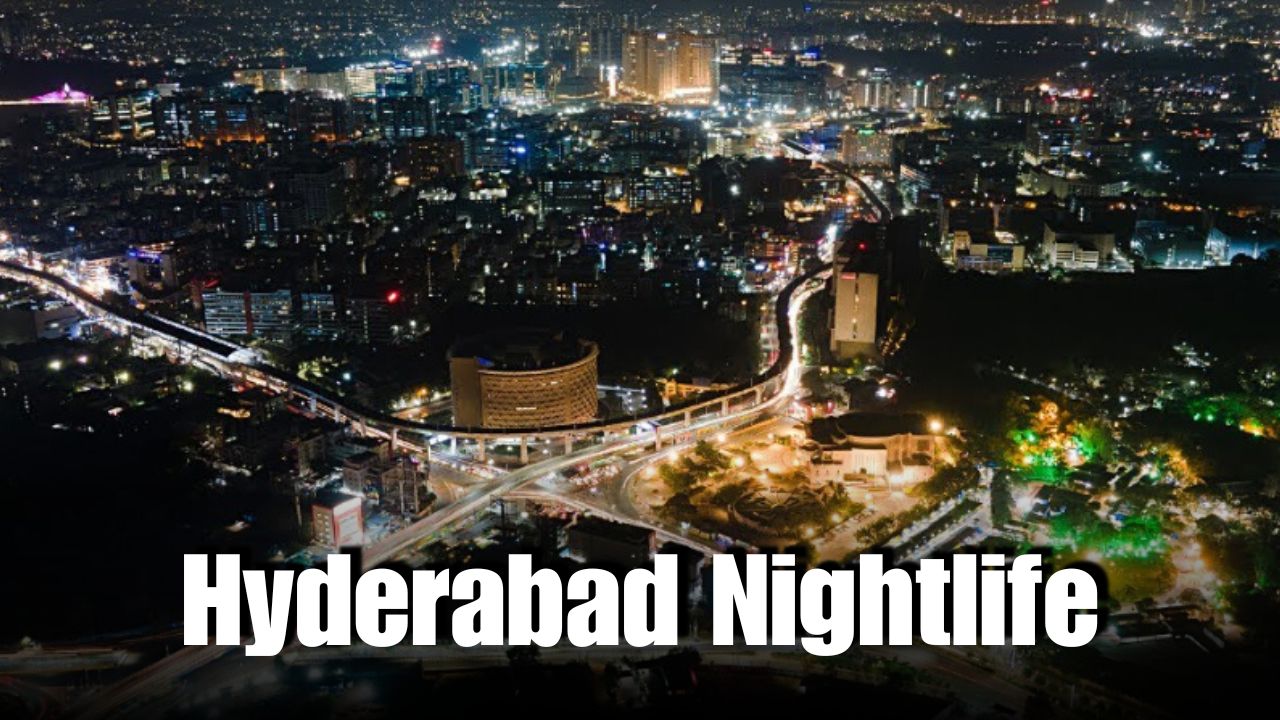 Hyderabad Nightlife to Become ₹26,000-Crore Economy by 2031