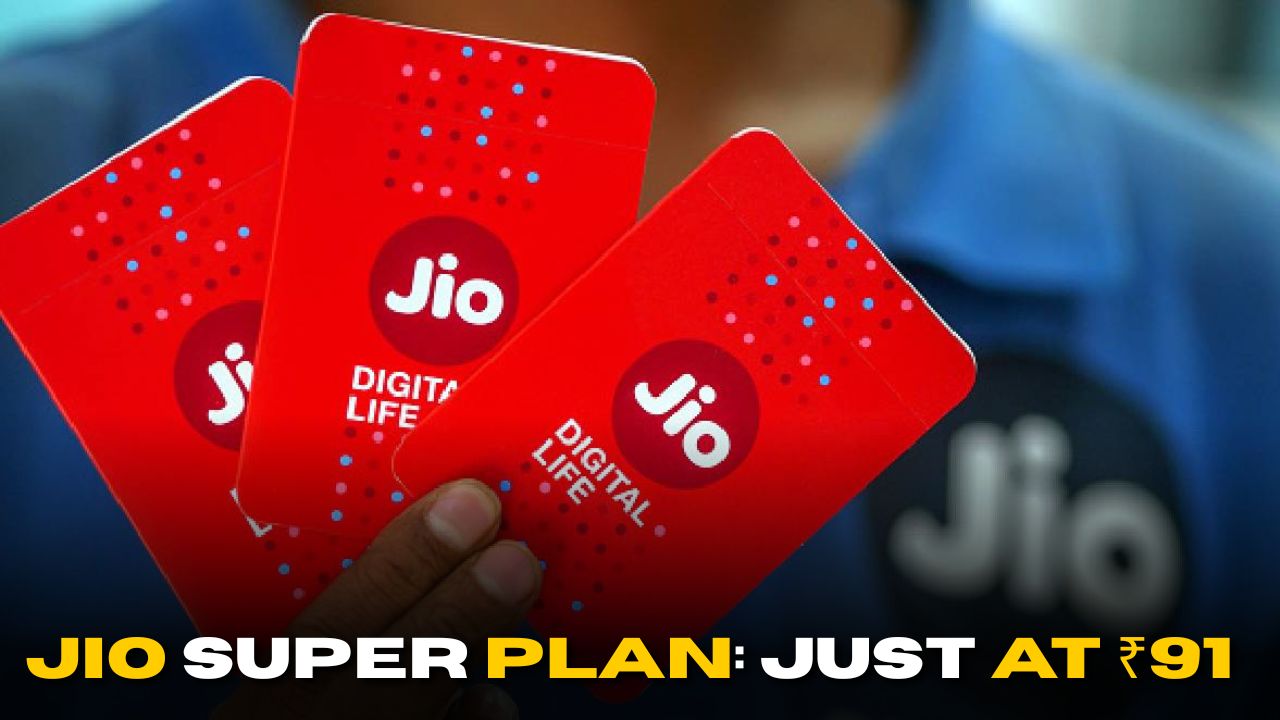 Jio Super Plan: 28 Days of Power at Just ₹91