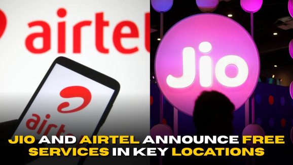 Jio and Airtel Announce Free Services in Key Locations