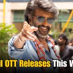 Latest Tamil OTT Releases This Week (Aug 18–24): What to Watch
