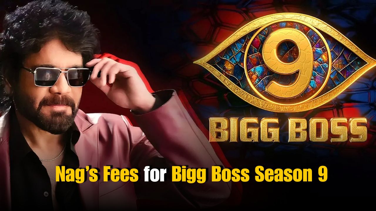 Nagarjuna’s Remuneration for Bigg Boss Season 9 Revealed