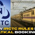 New IRCTC Rules Made Mandatory for Tatkal Bookings