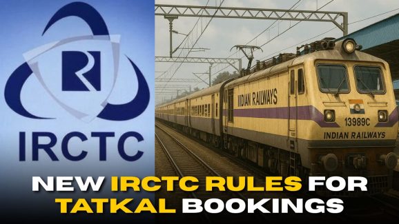 New IRCTC Rules Made Mandatory for Tatkal Bookings