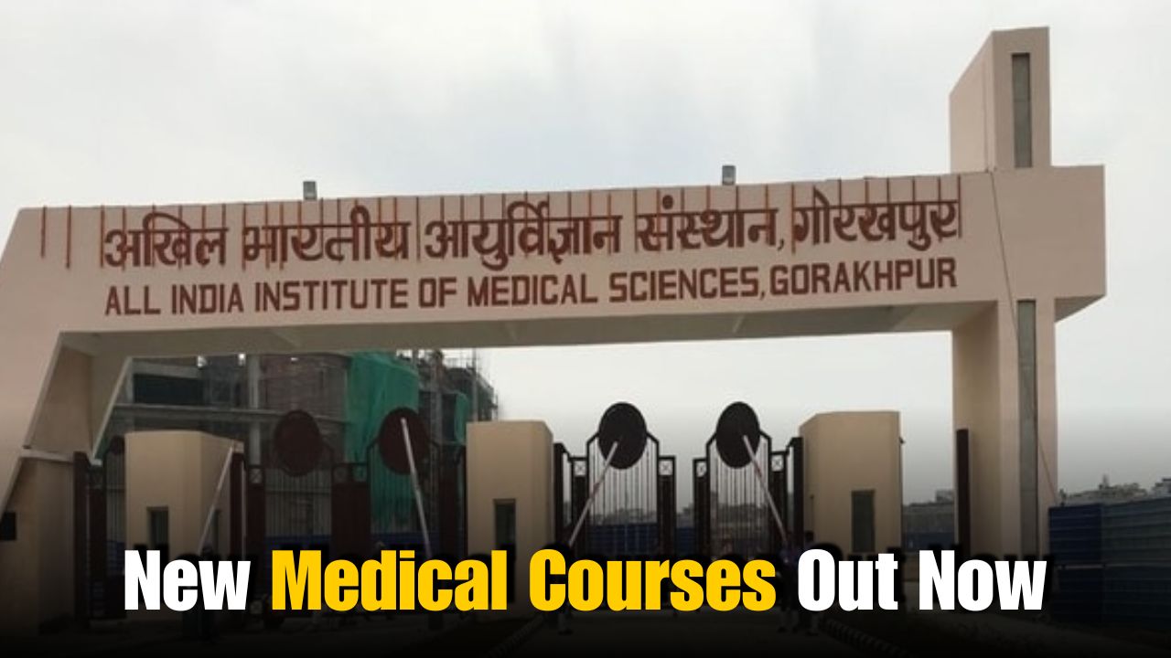 New Medical Courses in AIIMS Gorakhpur: Check List