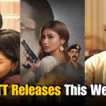 Best OTT Releases This Week in Every Indian Language