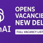 OpenAI Opens Vacancies in New Delhi: Full Vacancy List Inside