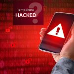 Signs Your Phone Is Hacked And How To Fix It