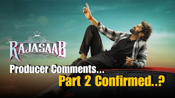Raja Saab Part 2 Confirmed: Producer Updates on Prabhas Film
