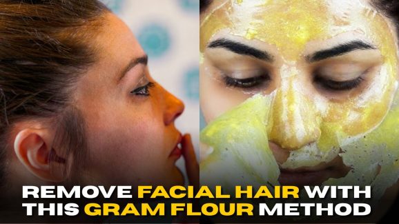 Remove Facial Hair Naturally with This Gram Flour Method