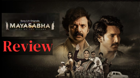 Mayasabha Review: Devakatta’s Intense Political Drama