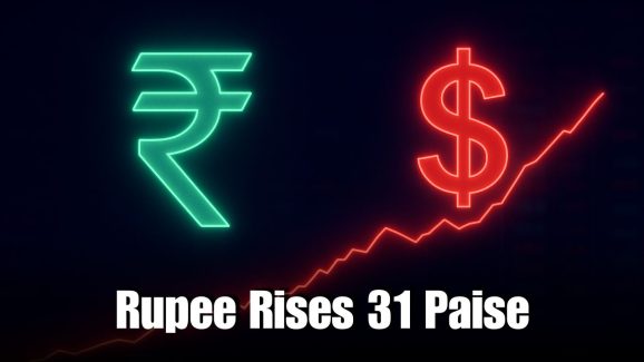 Rupee Rises 31 Paise Against Dollar: Highest Level in 20 Days